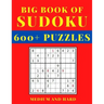 Big Book of Sudoku - Medium and Hard: Sudoku Activity Book with Over 600 Puzzles for Adults, sudoku puzzles for adults large print, Medium To Hard Sud
