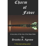 Charm of Favor: A true story of the rise of the Clinton Crime Syndicate