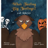 Who's Feeling Big Feelings?