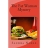 The Fat Woman Mystery