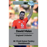 Dawid Malan: England Cricketer