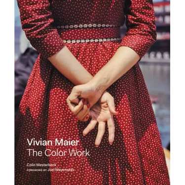 Vivian Maier: The Color Work