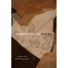 Domesticating Brown: Movements of Racial Imagination