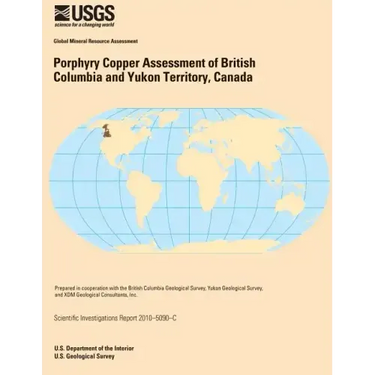 Porphyry Copper Assessment of British Columbia and Yukon Territory, Canada