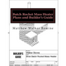 Batch Rocket Mass Heater Plans and Builder's Guide: Build your own super efficient masonry heater