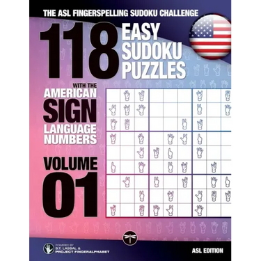 118 Easy Sudoku Puzzles With the American Sign Language Numbers: The ASL Fingerspelling Sudoku Challenge