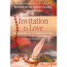 Invitation To Love: 108 Reminders for the Enlightened Ones