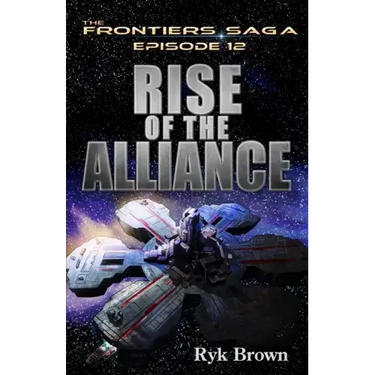 Ep.#12 - "Rise of the Alliance"