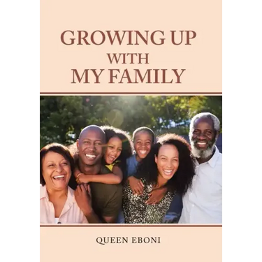 Growing up with My Family