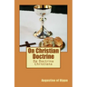 On Christian Doctrine: De Doctrina Christiana