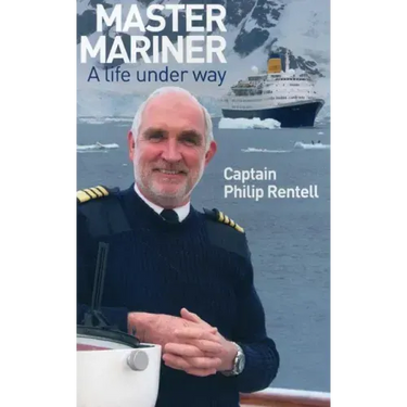 Master Mariner: A Life Under Way