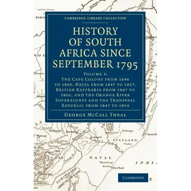 History of South Africa Since September 1795 - Volume 3