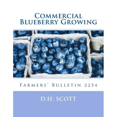 Commercial Blueberry Growing: Farmers' Bulletin 2254
