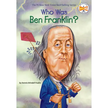 Who Was Ben Franklin?