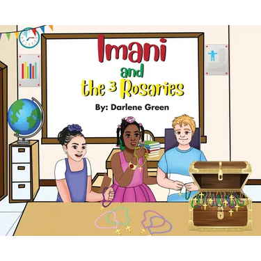Imani and the 3 Rosaries