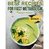 Best Recipes For Fast Metabolism