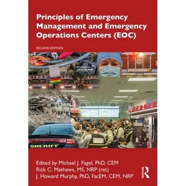 Principles of Emergency Management and Emergency Operations Centers (Eoc)