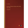Won By the Sword; A Story of the Thirty Years' War: in large print