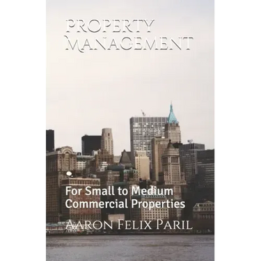 Property Management: For Small to Medium Commercial Properties