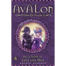 All's Fairy in Love and War: Avalon Web of Magic Book 8