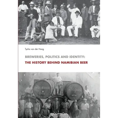 Breweries, Politics and Identity: The History Behind Namibia's Beer