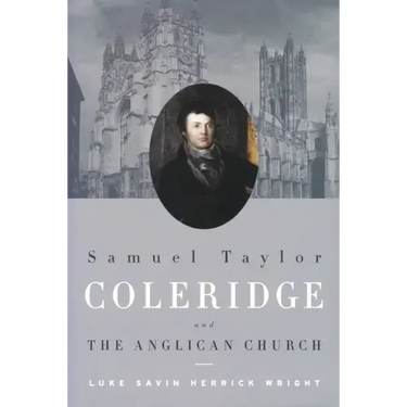 Samuel Taylor Coleridge and the Anglican Church