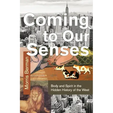 Coming To Our Senses