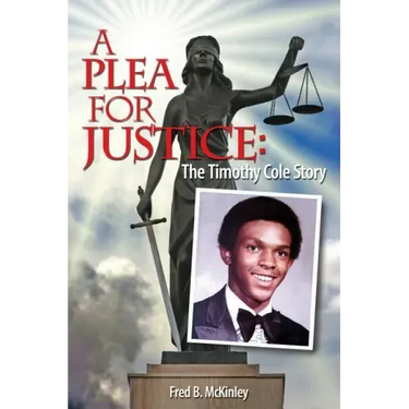 A Plea for Justice: The Timothy Cole Story
