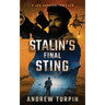 Stalin's Final Sting: A Joe Johnson Thriller, Book 4