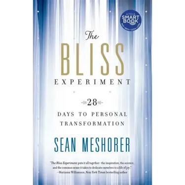 Bliss Experiment: 28 Days to Personal Transformation