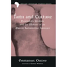 Faith and Culture: Elochukwu Uzukwu and the Making of an African Sacramental Theology