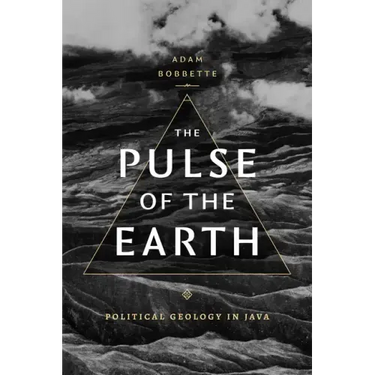 The Pulse of the Earth: Political Geology in Java