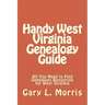 Handy West Virginia Genealogy Guide: All You Need to Find Genealogy Resources for West Virginia