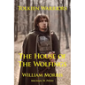 Tolkien Warriors-The House of the Wolfings: A Story That Inspired the Lord of the Rings