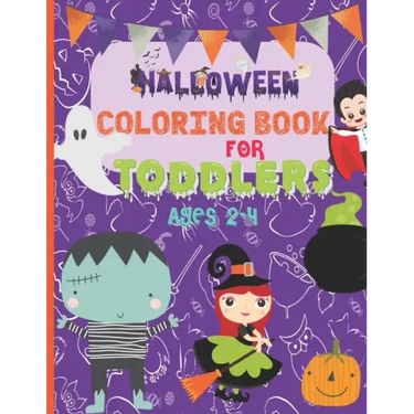 Halloween Coloring Book For Toddlers: Ages 2-4/ 20 Cute Spooky Halloween coloring designs featuring witches, ghosts, vampires, cats, bats, pumpkins, z