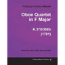 Oboe Quartet in F Major - A Score for Oboe, Violin, Viola and Cello K.370/368b (1781)