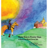 Rusty Goes to Frontier Days: A Rusty the Ranch Horse Tale