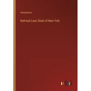 Railroad Laws State of New York