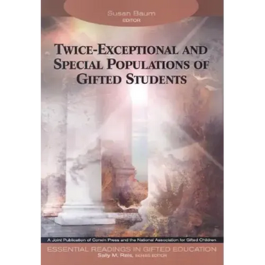 Twice-Exceptional and Special Populations of Gifted Students