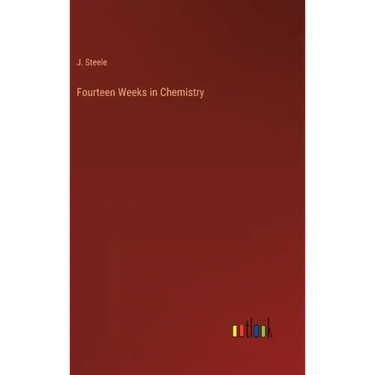 Fourteen Weeks in Chemistry