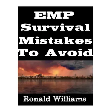 EMP Survival Mistakes To Avoid
