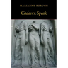 Cadaver, Speak