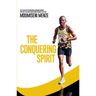 The Conquering Spirit