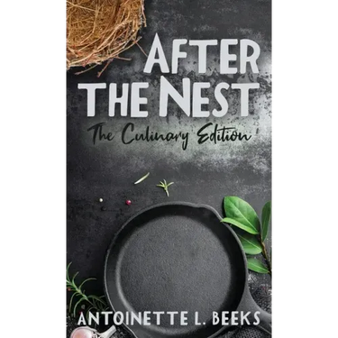 After the Nest: The Culinary Edition