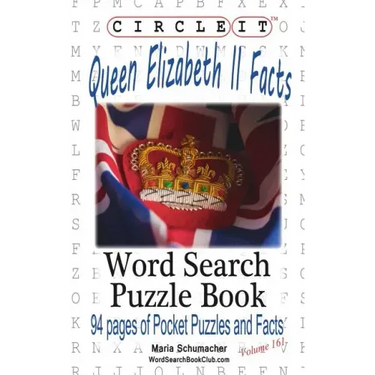 Circle It, Queen Elizabeth II Facts, Word Search, Puzzle Book