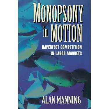 Monopsony in Motion: Imperfect Competition in Labor Markets