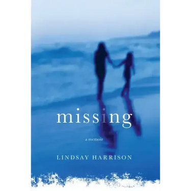 Missing: A Memoir