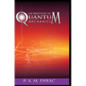 The Principles of Quantum Mechanics
