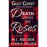 Death Among the Roses