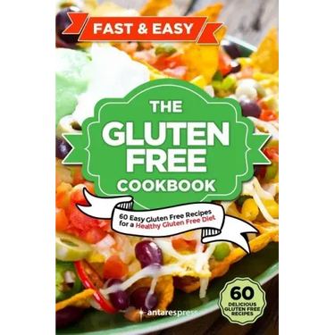 Gluten Free Cookbook: 60 Easy Gluten Free Recipes for a Gluten Free Diet